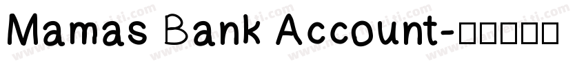 Mamas Bank Account字体转换